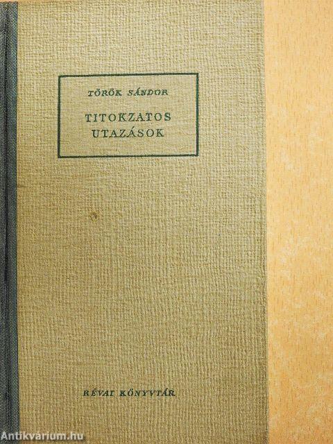 Titokzatos utazások