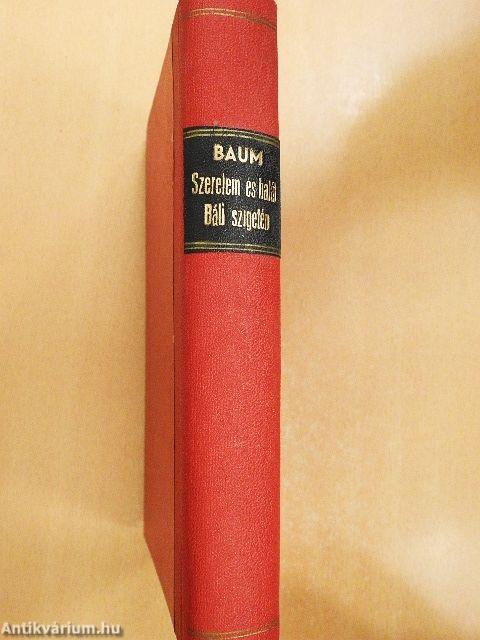 Szerelem és halál Báli szigetén