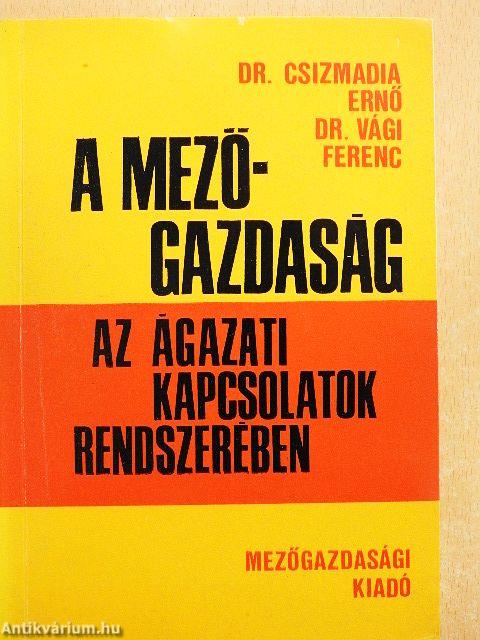 A mezőgazdaság az ágazati kapcsolatok rendszerében
