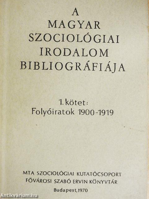 A magyar szociológiai irodalom bibliográfiája 1.