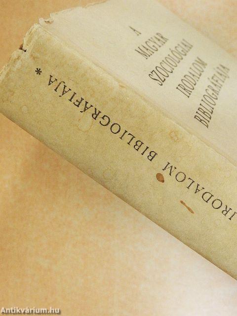 A magyar szociológiai irodalom bibliográfiája 1.