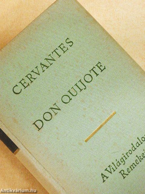 Don Quijote I-II.