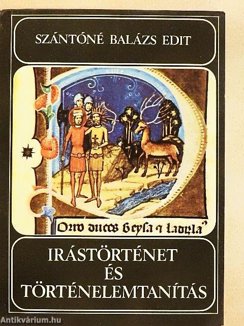 Írástörténet és történelemtanítás