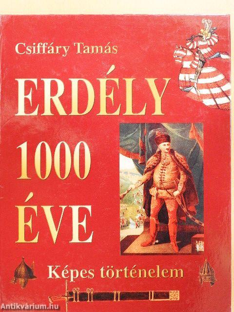 Erdély 1000 éve