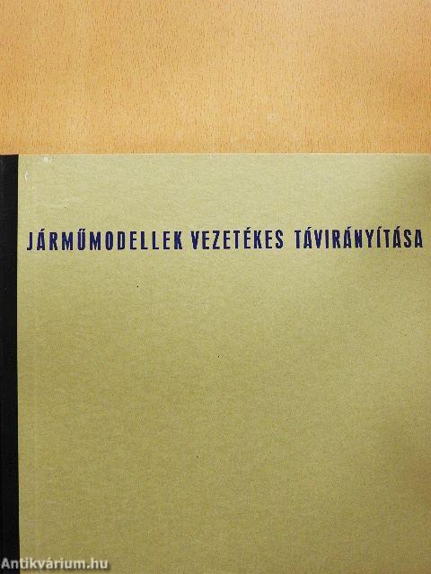 Járműmodellek vezetékes távirányítása