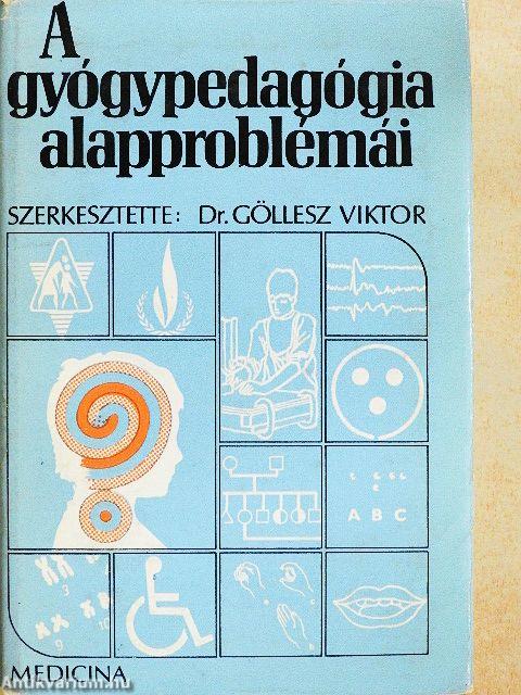 A gyógypedagógia alapproblémái