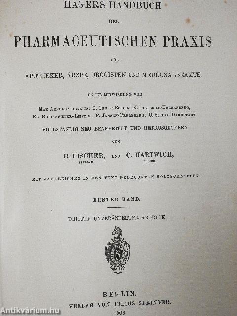Hagers Handbuch der Pharmaceutischen Praxis I.