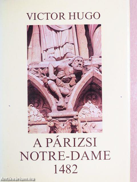 A párizsi Notre-Dame 1482