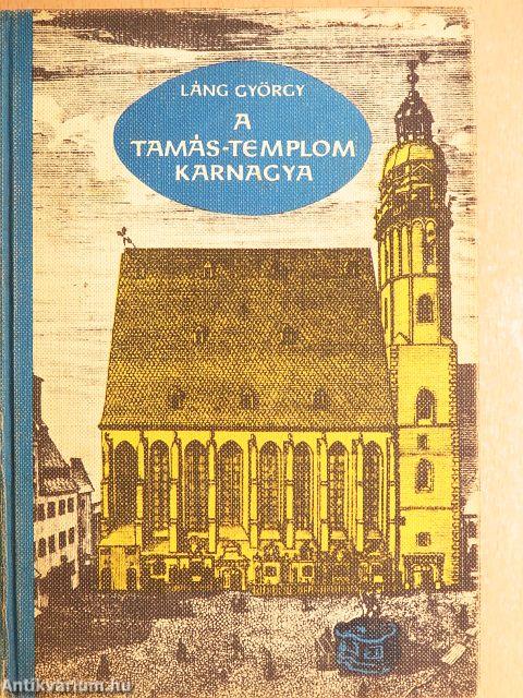 A Tamás-templom karnagya