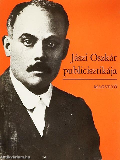 Jászi Oszkár publicisztikája