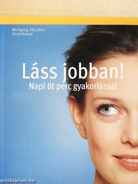Láss jobban!