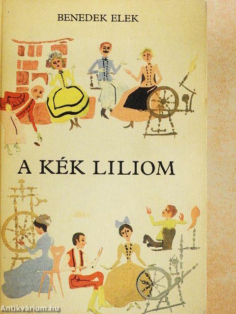 A kék liliom