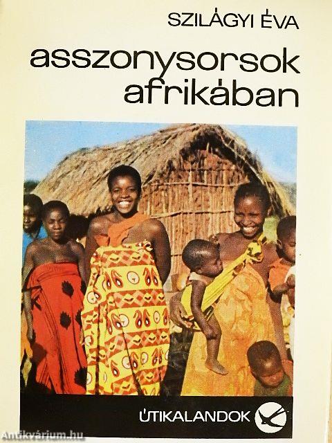 Asszonysorsok Afrikában