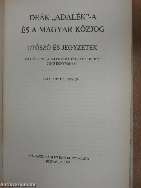 Adalék a magyar közjoghoz/Deák "Adalék"-a  és a magyar közjog
