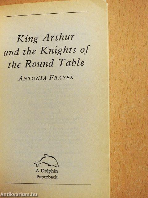 King Arthur and the Knights of the Round Table