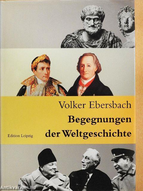 Begegnungen der Weltgeschichte