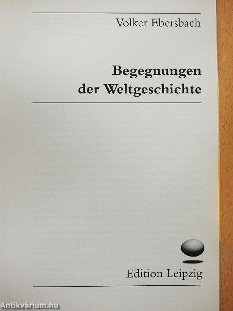 Begegnungen der Weltgeschichte