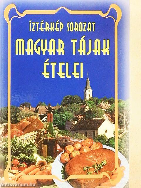 Magyar tájak ételei