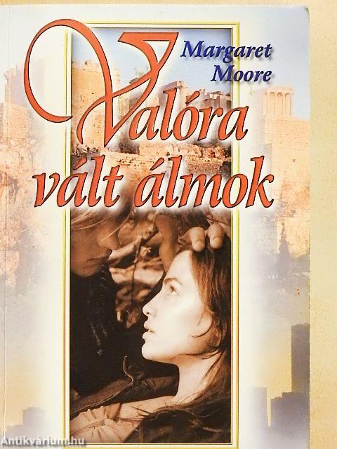 Valóra vált álmok