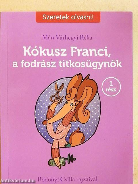 Kókusz Franci, a fodrász titkosügynök I.
