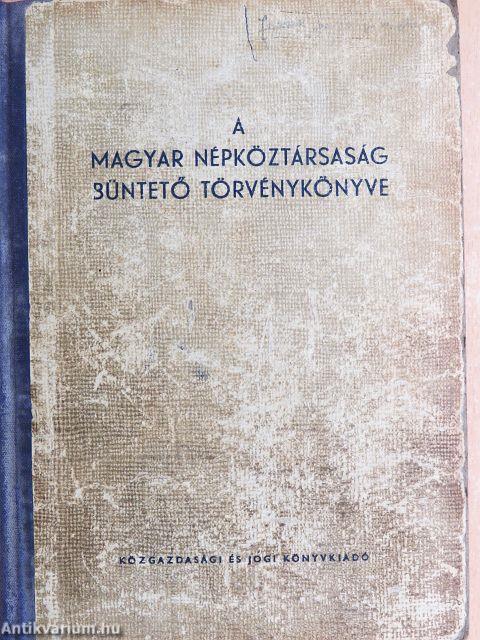 A Magyar Népköztársaság Büntető Törvénykönyve
