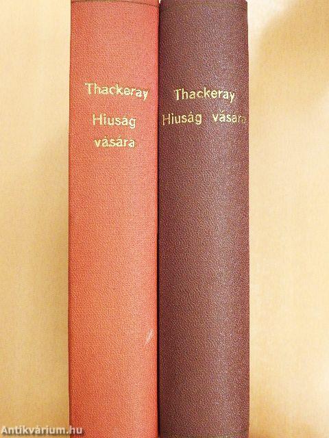 Hiuság vására I-II.