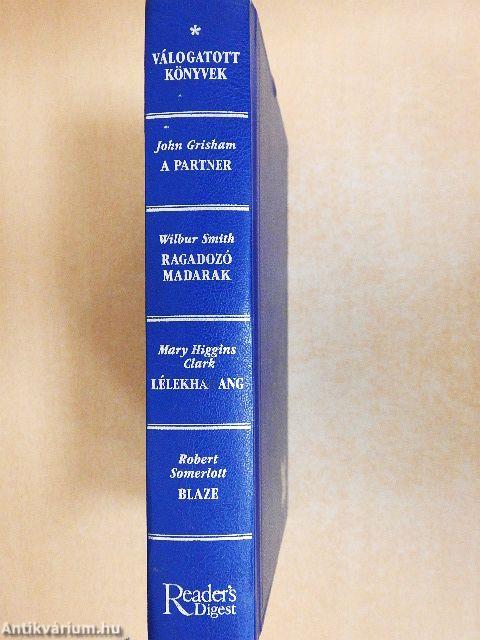 A partner/Ragadozó madarak/Lélekharang/Blaze