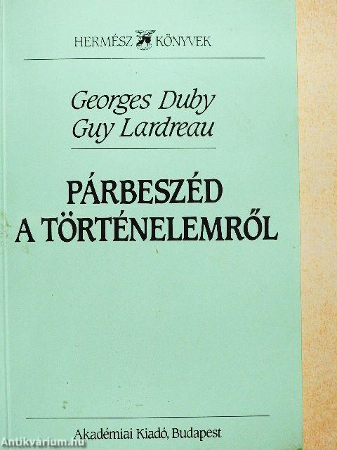 Párbeszéd a történelemről