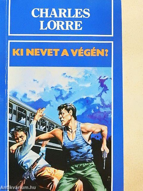 Ki nevet a végén?
