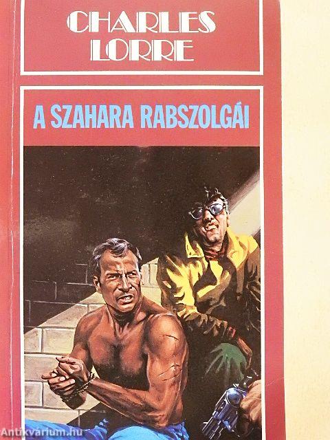 A Szahara rabszolgái