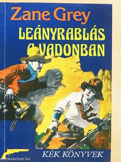 Leányrablás a Vadonban