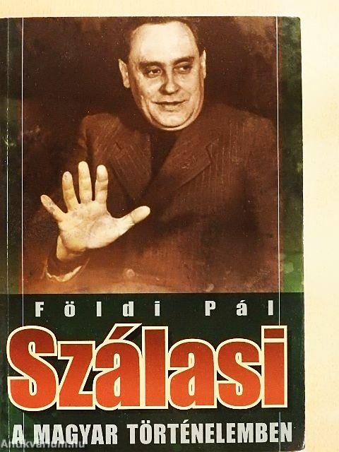 Szálasi a magyar történelemben