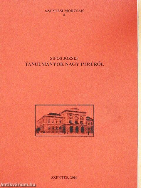 Tanulmányok Nagy Imréről