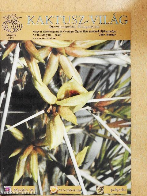 Kaktusz-világ 2003. február