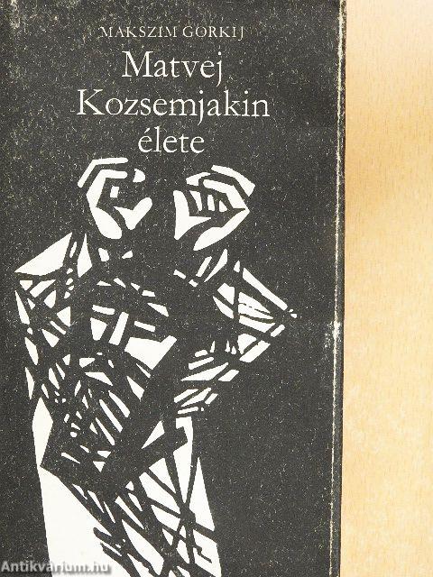 Matvej Kozsemjakin élete