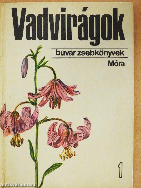Vadvirágok 1.