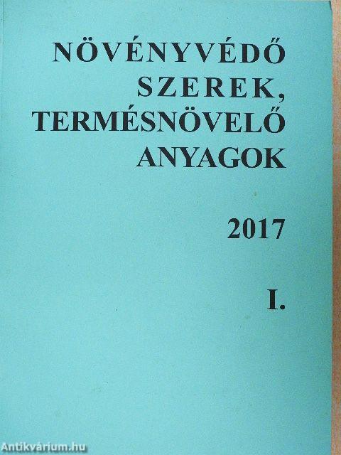 Növényvédő szerek, termésnövelő anyagok 2017. I-II.