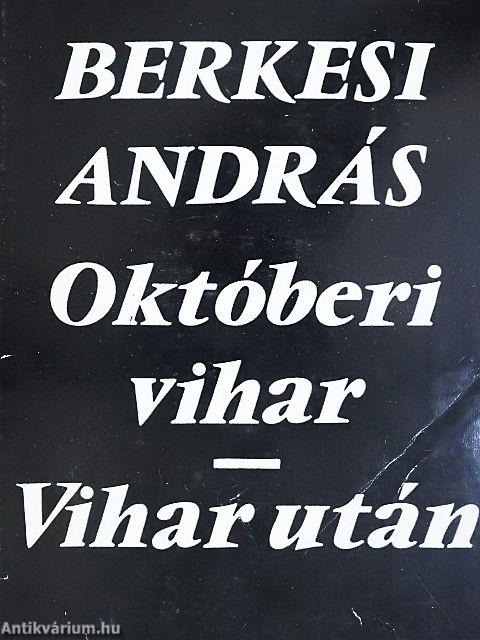Októberi vihar/Vihar után