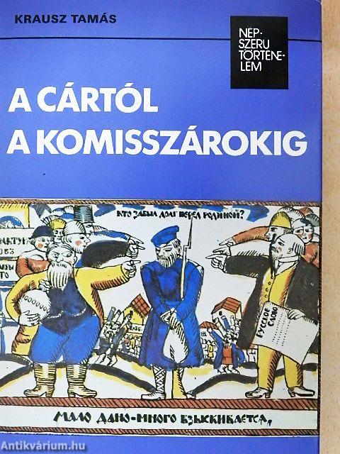 A cártól a komisszárokig