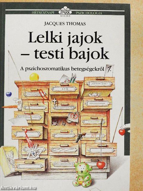 Lelki jajok-testi bajok 1.