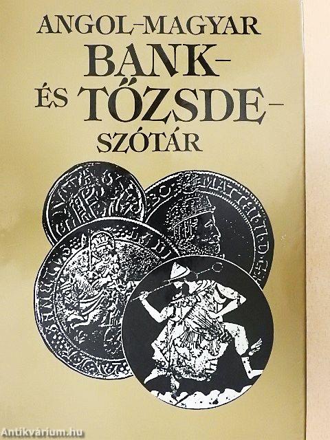 Angol-magyar bank- és tőzsdeszótár
