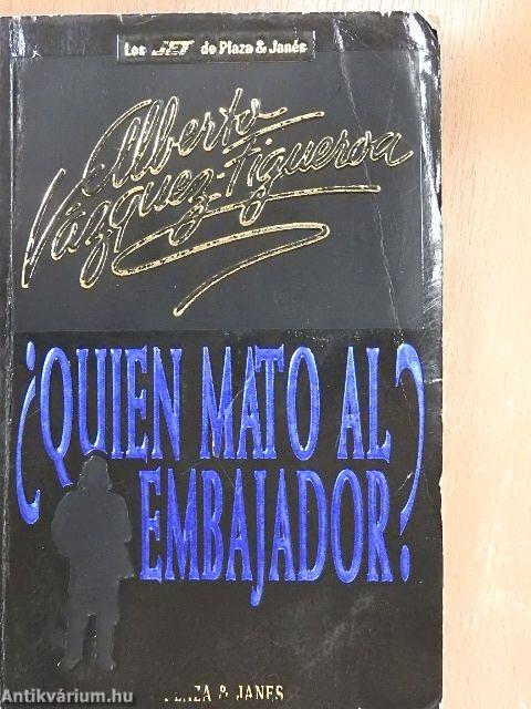 Quien mato al embajador?