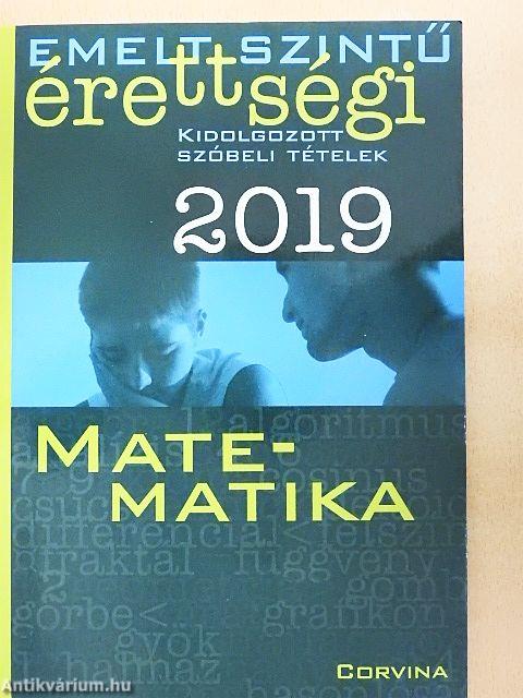 Emelt szintű érettségi - Matematika kidolgozott szóbeli tételek 2019