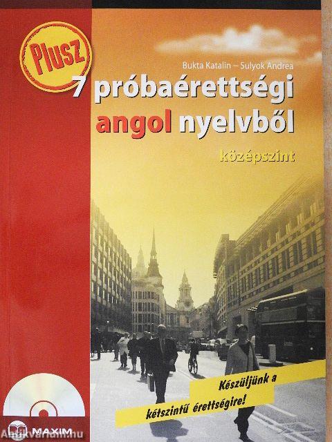 Plusz 7 próbaérettségi angol nyelvből