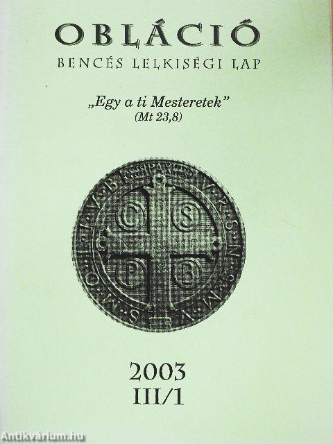 Obláció 2003. III/1