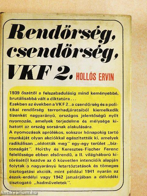 Rendőrség, csendőrség, VKF 2.