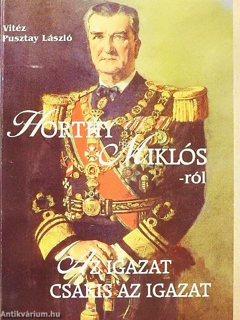 Horthy Miklósról