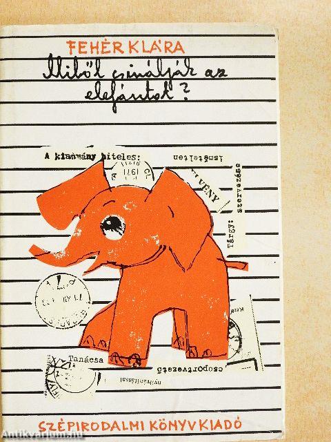 Miből csinálják az elefántot?