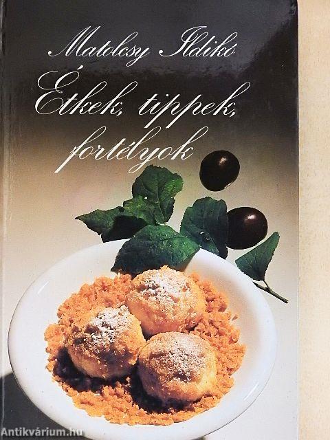 Étkek, tippek, fortélyok