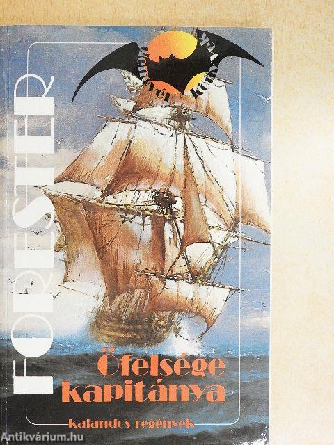 Őfelsége kapitánya I-II.